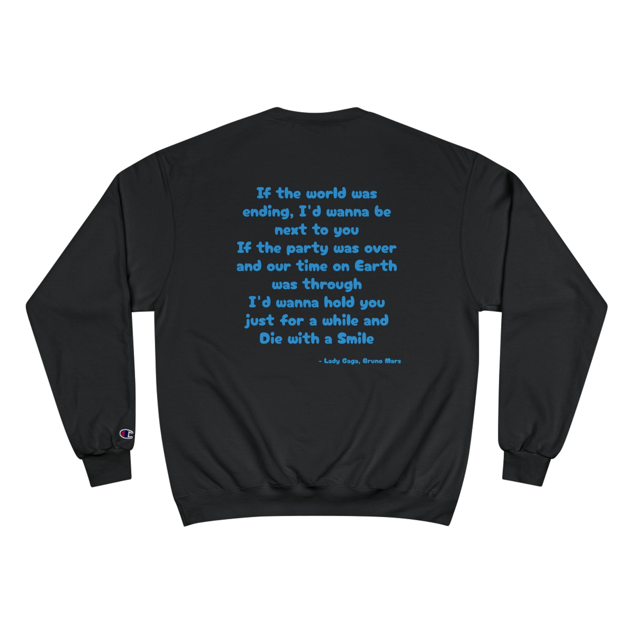 Die With A Smile - Bruno Mars, L.G.  Sweatshirt
