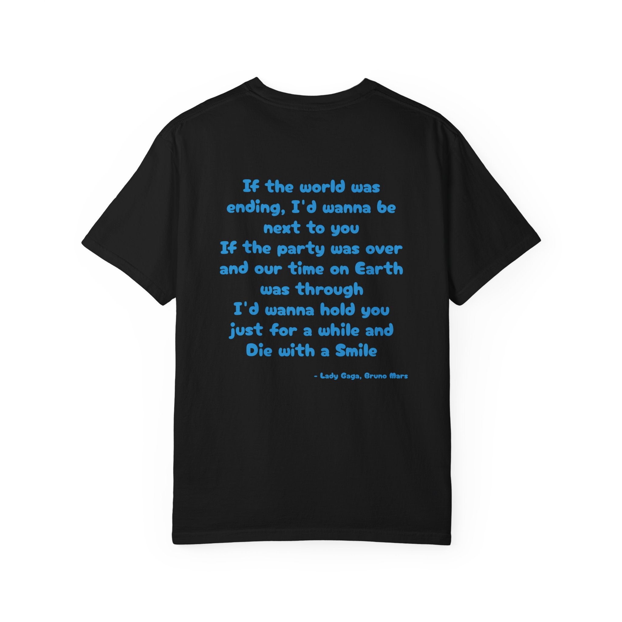 Die With A Smile - Bruno Mars, L.G.  Tee
